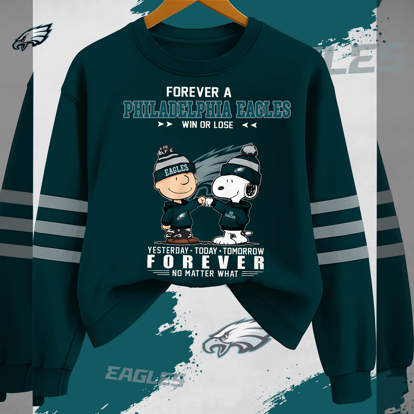 PE x NFL Fan Win Or Lose Yesterday Today Tomorrow Forever No Matter Sweatshirt DDT HLPHUONG
