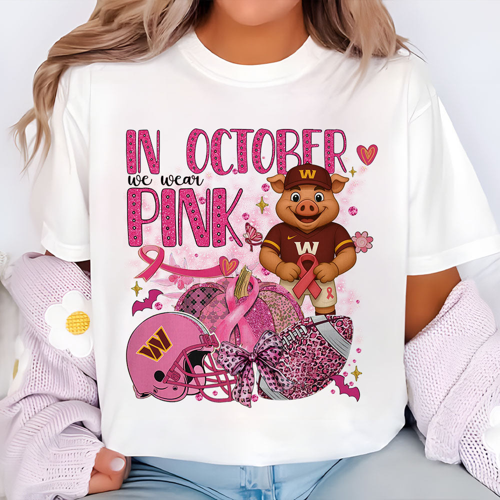 In October We Are Pink NFL WAS 2D Shirt DatND DVT