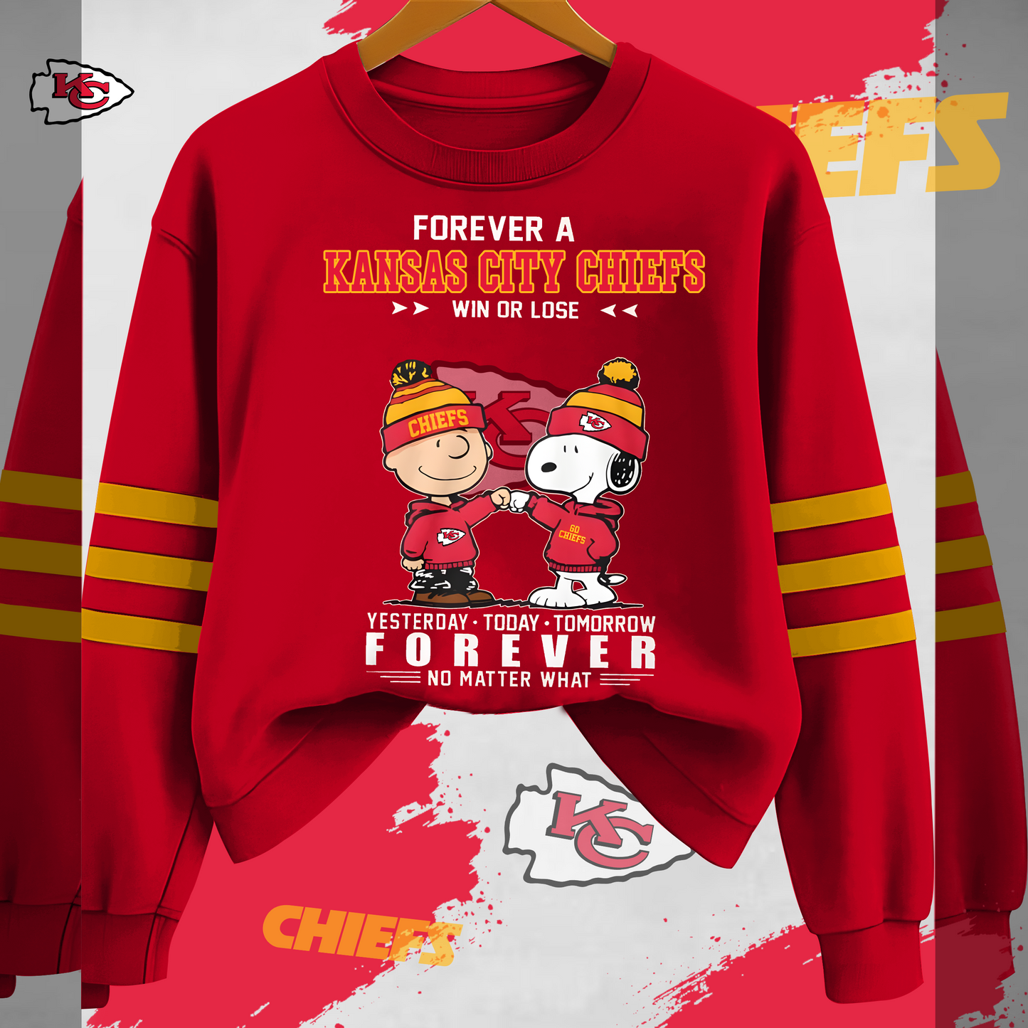 KCC x NFL Fan Win Or Lose Yesterday Today Tomorrow Forever No Matter Sweatshirt DDT HLPHUONG