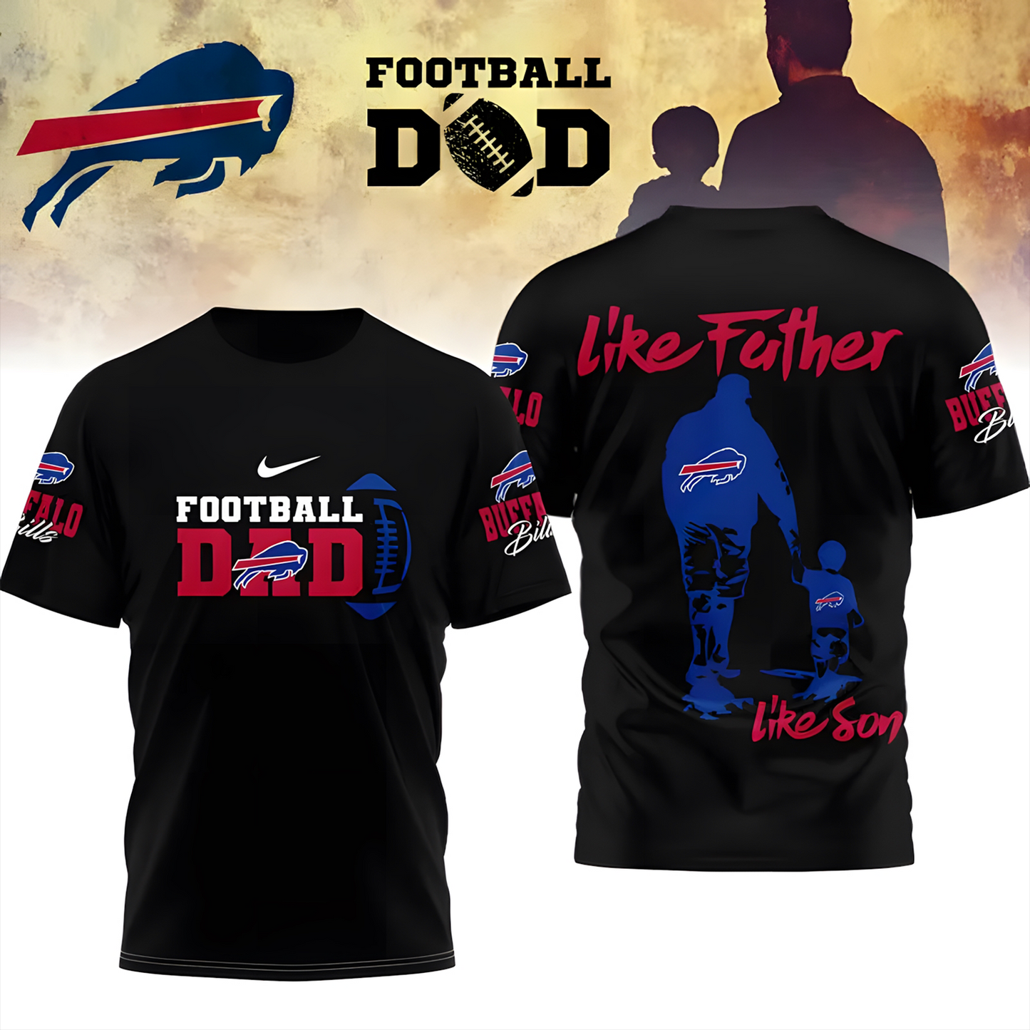 Premium NFL X BUF Like Father Like Son Shirt NDT TDT