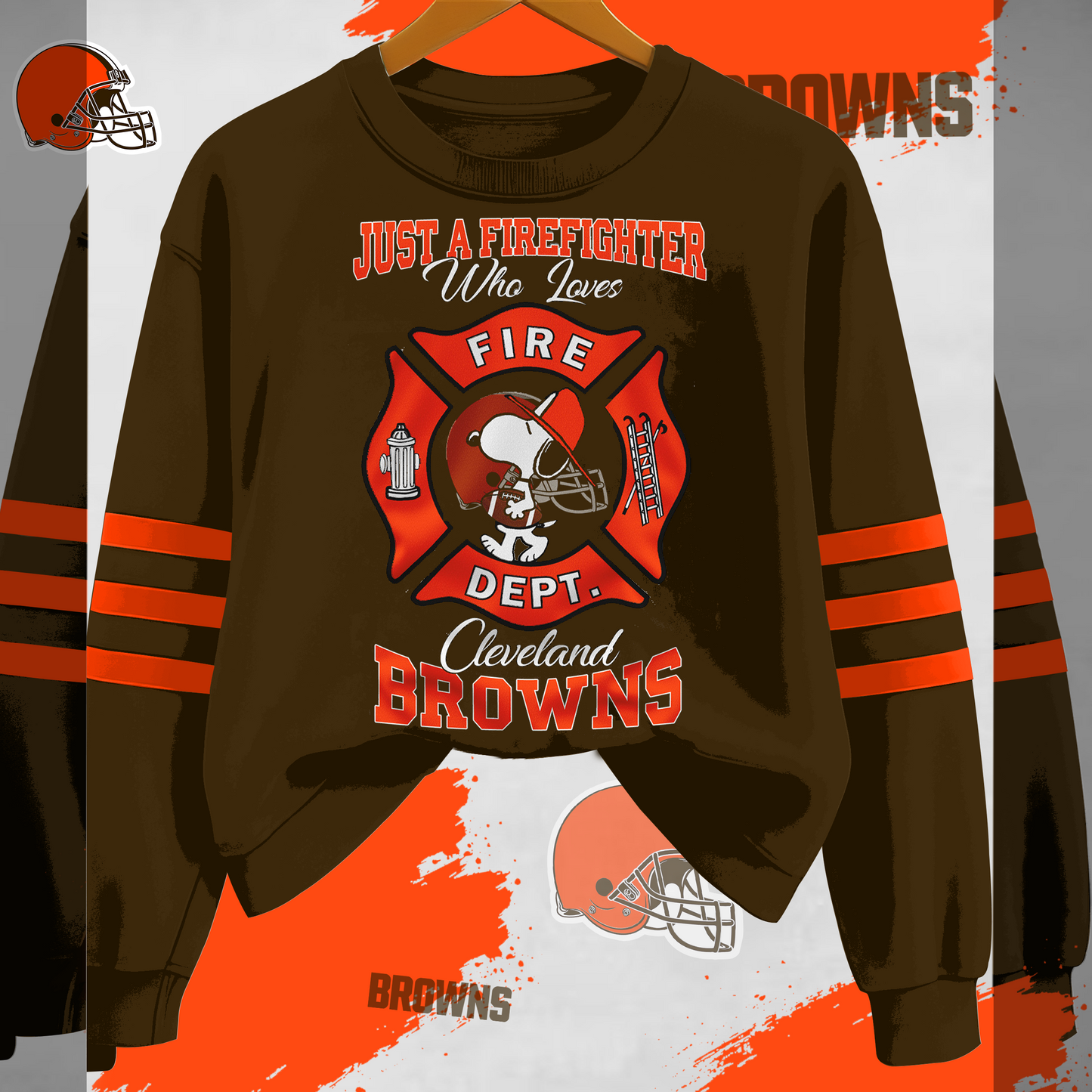 CLE x NFL Just A Firefighter Who Love Sweatshirt DDT HLPHUONG