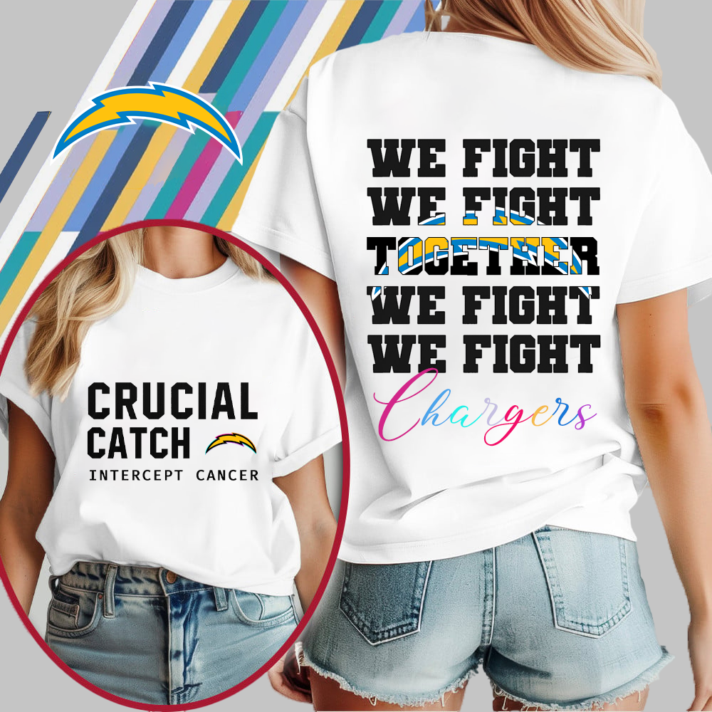 LAC NFL Crucial Catch We Fight Together T-Shirt DDT HLPHUONG