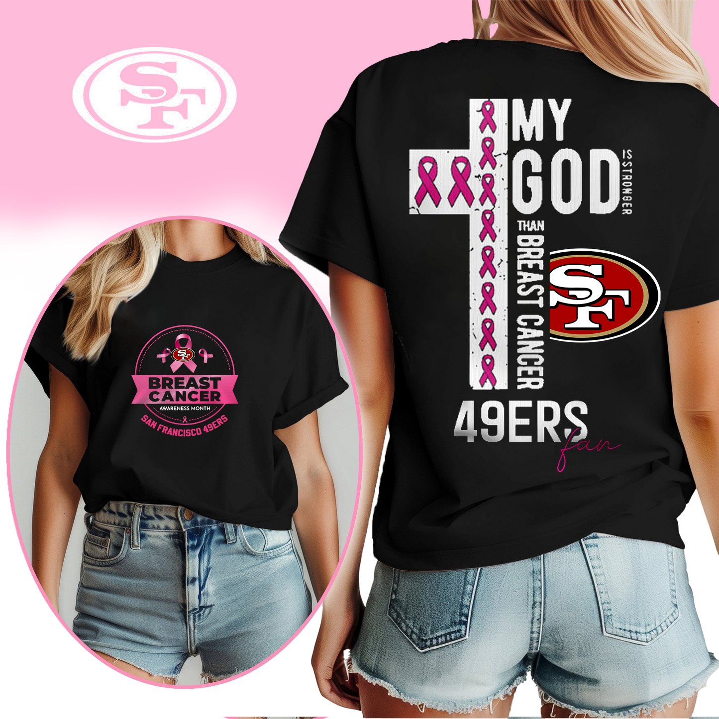 NFL SF49 - Breast Cancer My God In Stronger Shirt DDT HLP