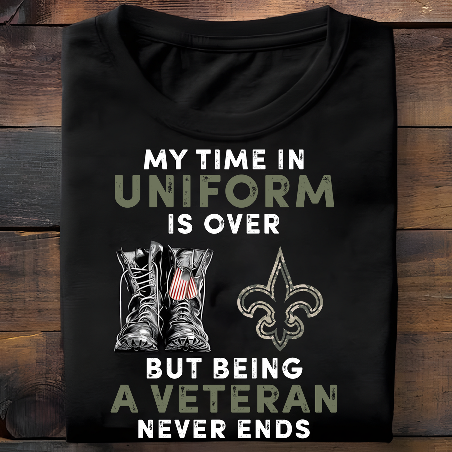 NO x NFL My Time In Uniform Is Over But Being A Veteran Never Ends 2D Shirt DatND ThuongNH