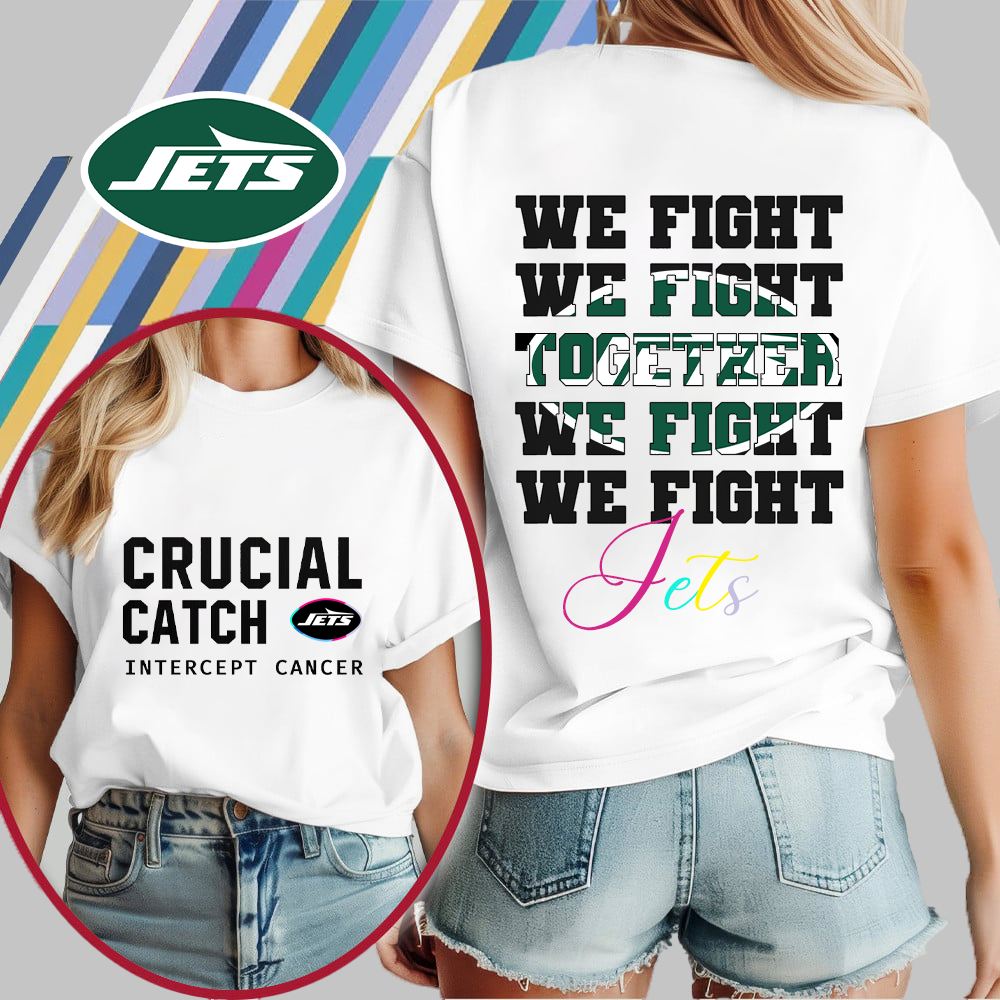 NYJ NFL Crucial Catch We Fight Together T-Shirt DDT HLPHUONG