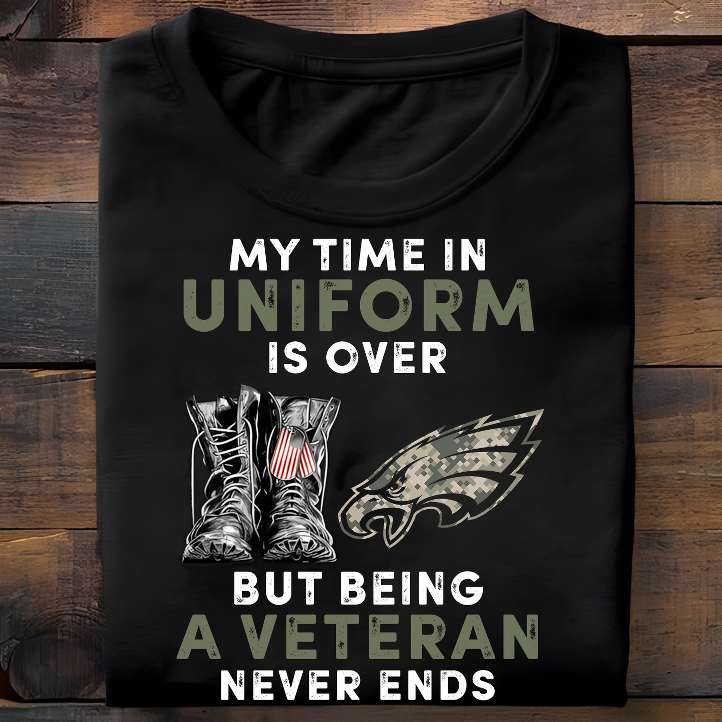 PHI x NFL My Time In Uniform Is Over But Being A Veteran Never Ends 2D Shirt DatND ThuongNH