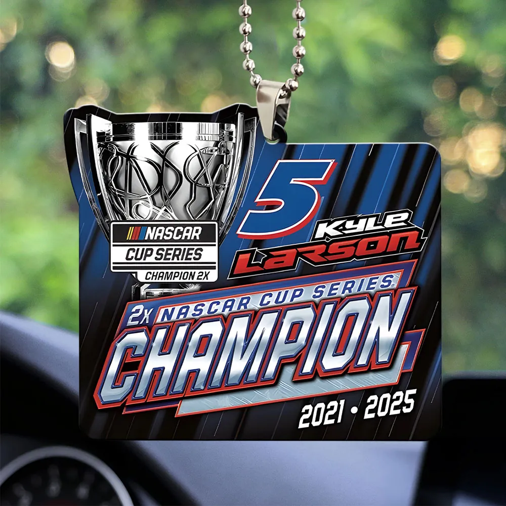 Premium Kyle Larson NASCAR Cup Series Champion 2025 Acrylic Car Ornament V2 NMD TTV