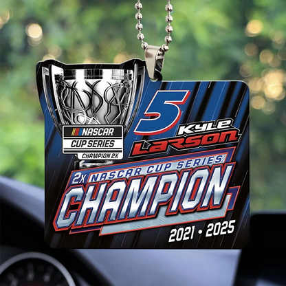 Premium Kyle Larson NASCAR Cup Series Champion 2025 Acrylic Car Ornament V2 NMD TTV