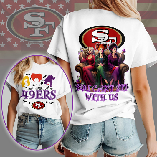 SF49 Premium NFL You Can't Sit With Us 3D T-shirt DDT NTL